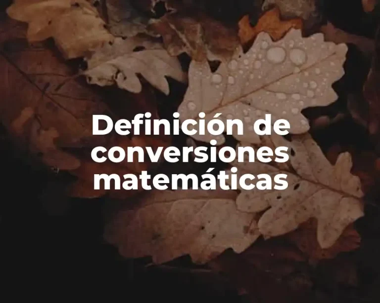 Definición de conversiones matemáticas