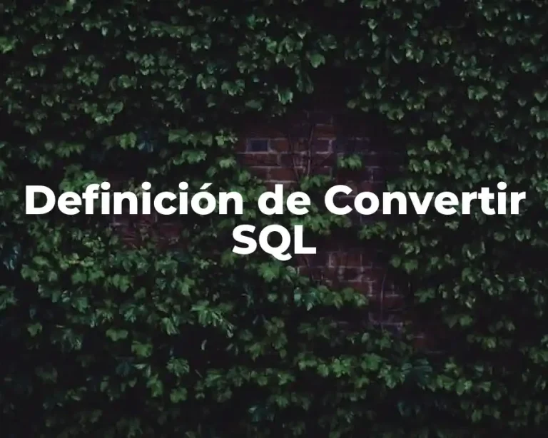 Definición de Convertir SQL