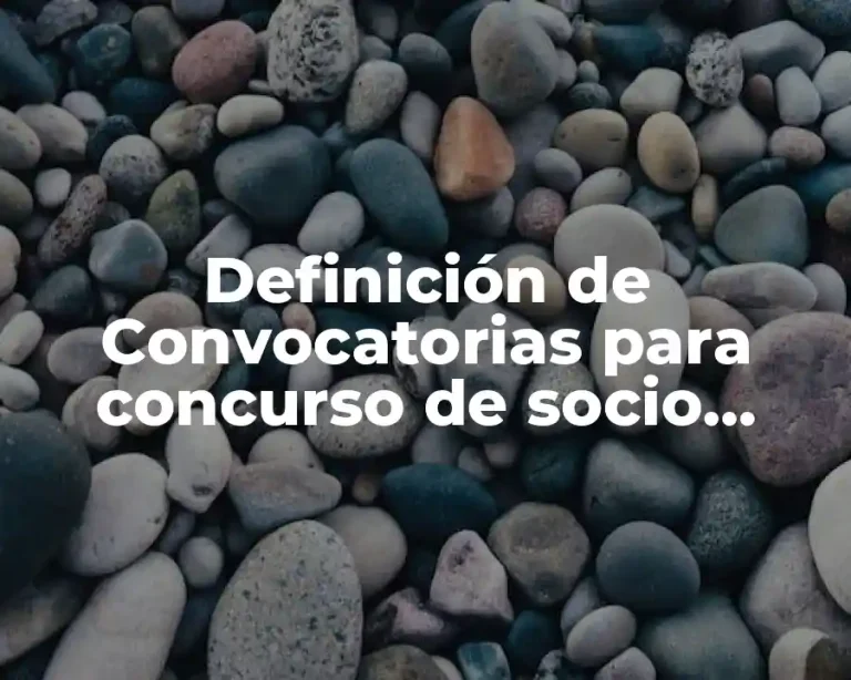 Definición de Convocatorias para concurso de socio dramas