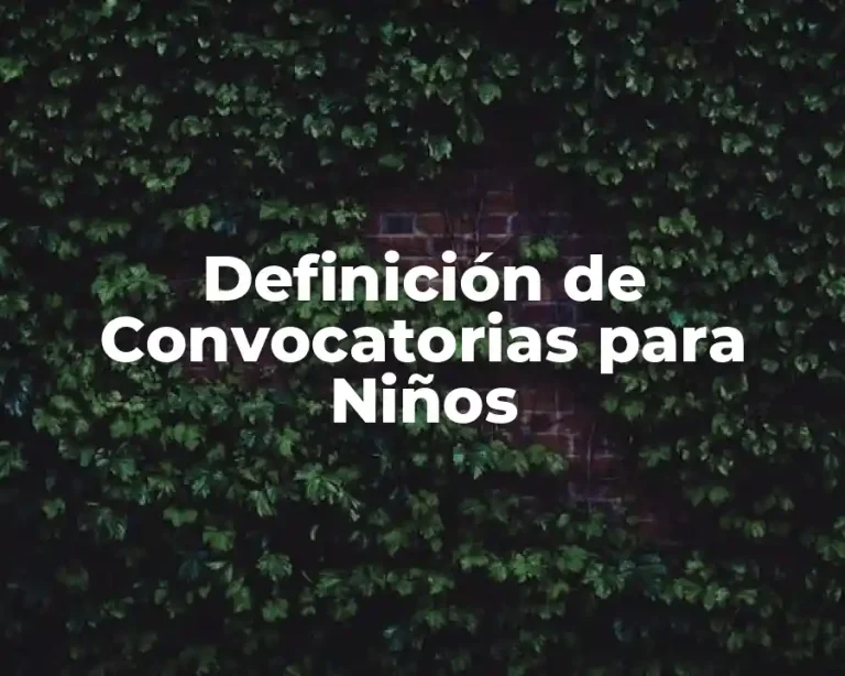 Definición de Convocatorias para Niños