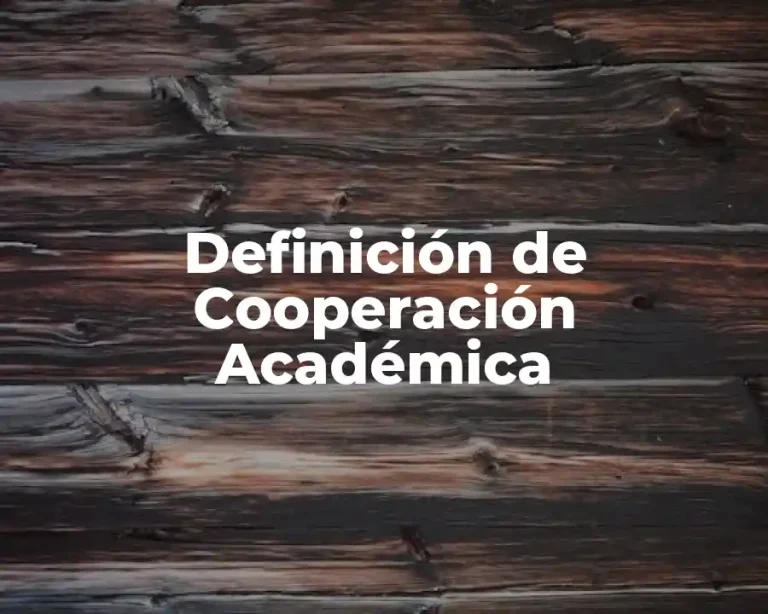 Definición de Cooperación Académica