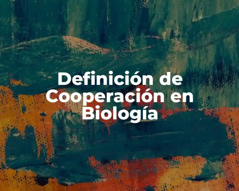 Definición de Cooperación en Biología