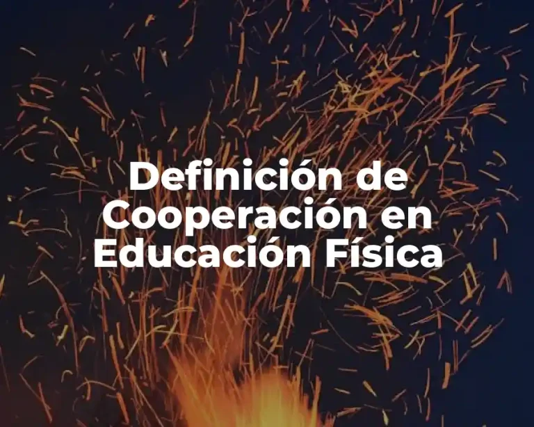 Definición de Cooperación en Educación Física