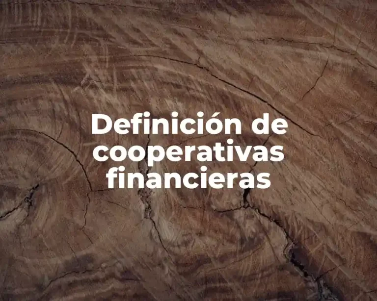 Definición de cooperativas financieras