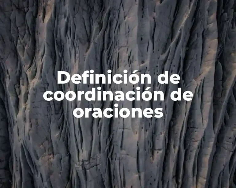 Definición de coordinación de oraciones