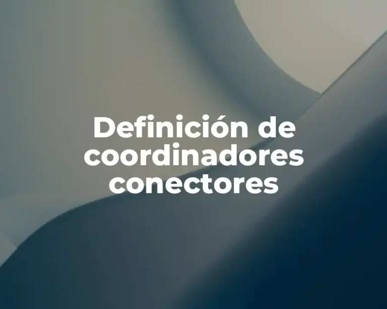 Definición de coordinadores conectores