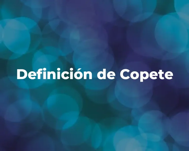 Definición de Copete