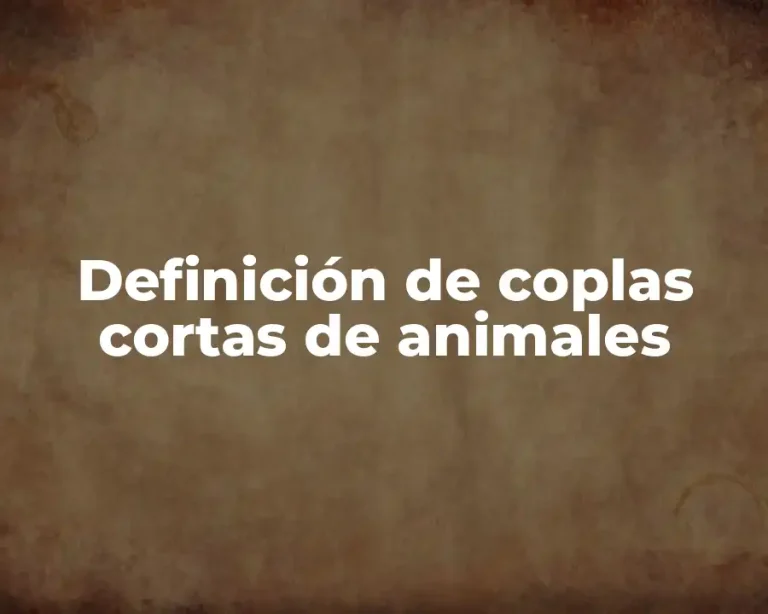 Definición de coplas cortas de animales