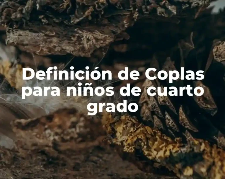 Definición de Coplas para niños de cuarto grado