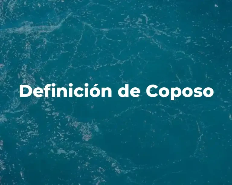 Definición de Coposo
