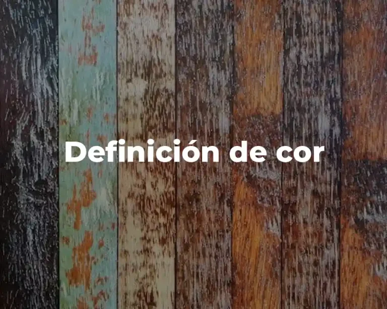 Definición de cor
