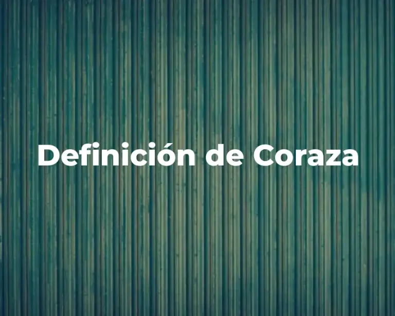 Definición de Coraza