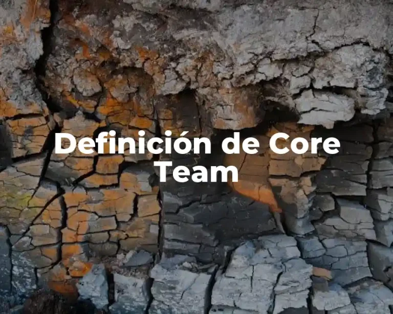 Definición de Core Team