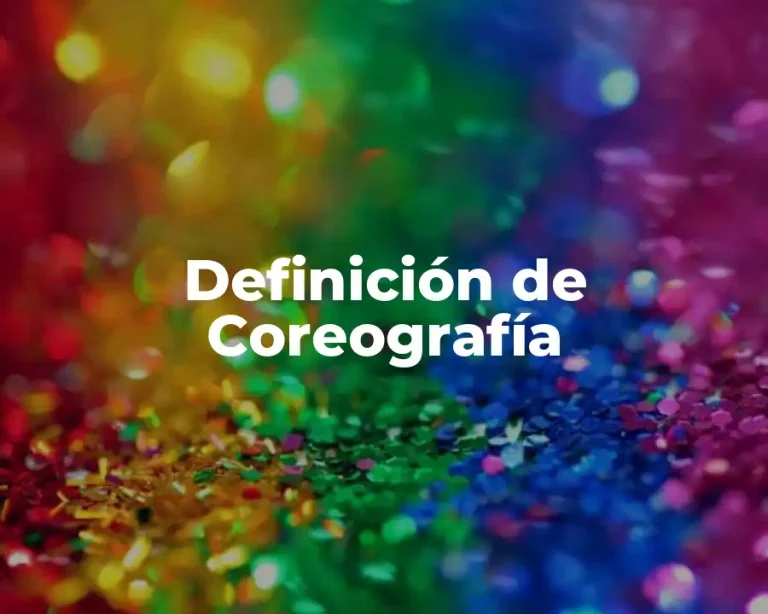 Definición de Coreografía