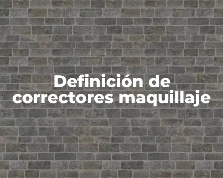 Definición de correctores maquillaje