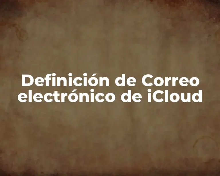 Definición de Correo electrónico de iCloud