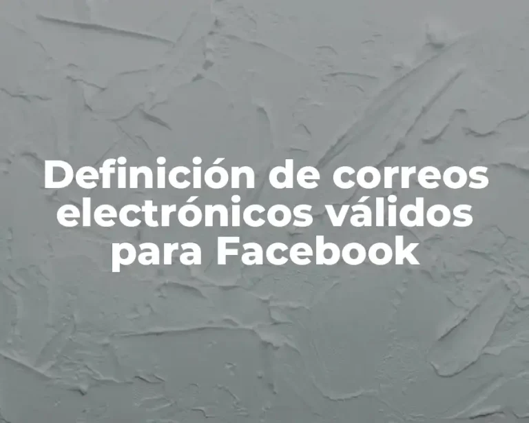 Definición de correos electrónicos válidos para Facebook