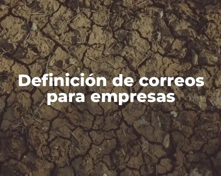 Definición de correos para empresas