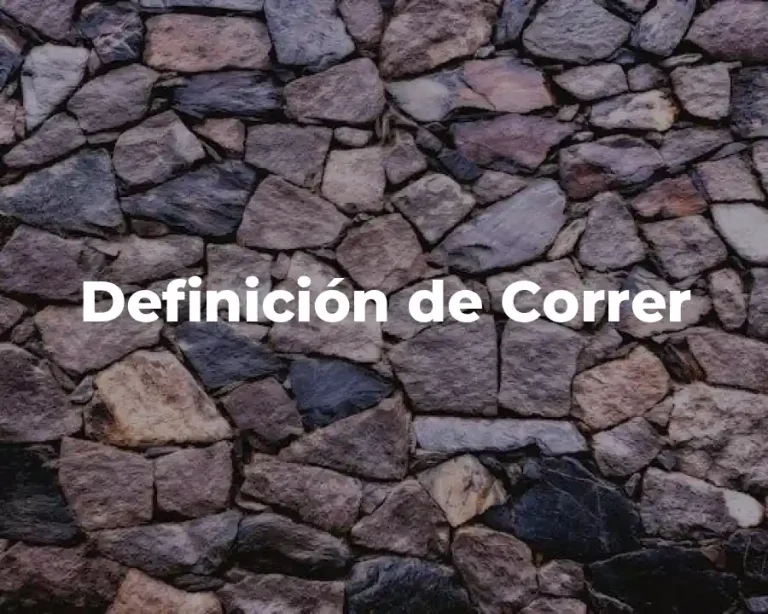 Definición de Correr