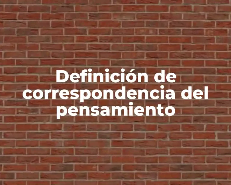 Definición de correspondencia del pensamiento