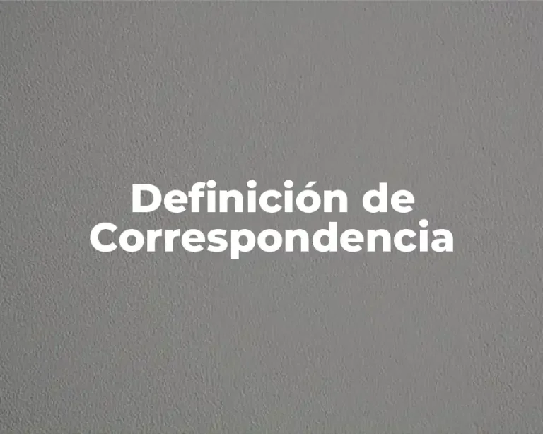 Definición de Correspondencia