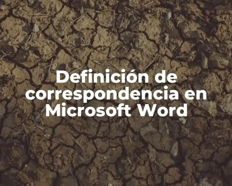Definición de correspondencia en Microsoft Word