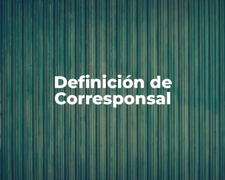 Definición de Corresponsal