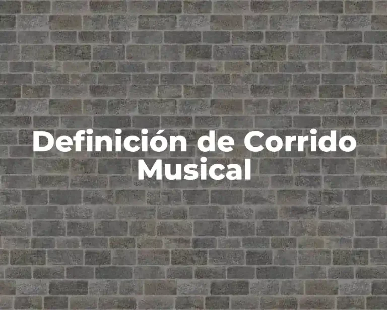 Definición de Corrido Musical