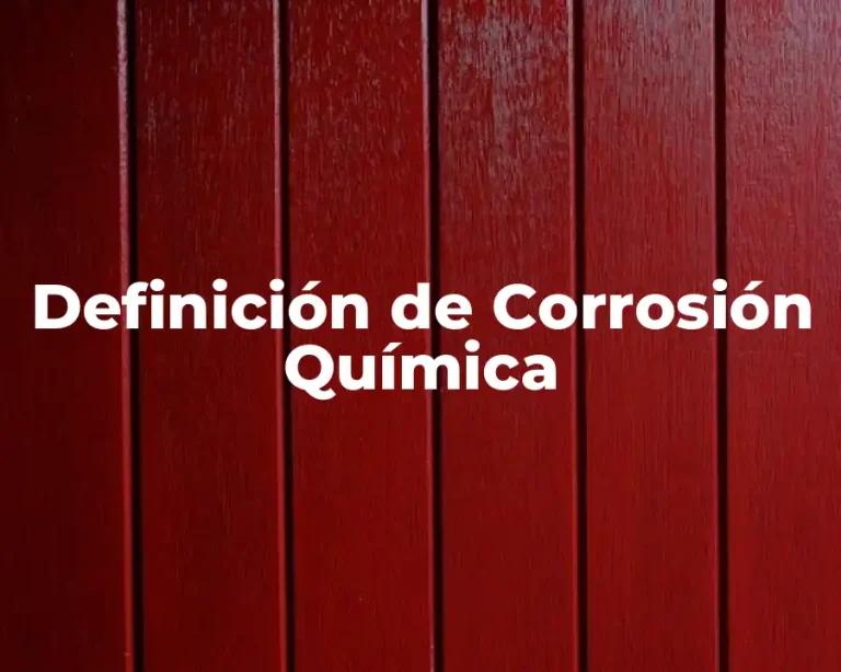 Definición de Corrosión Química