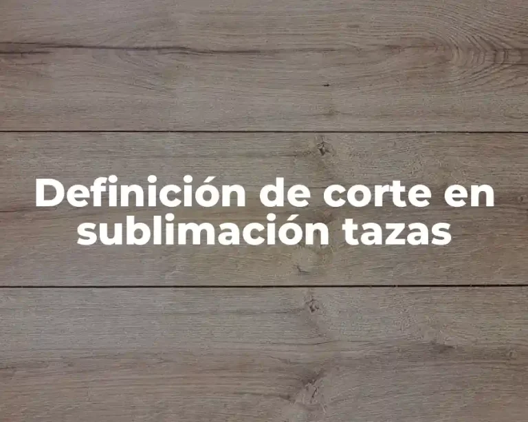 Definición de corte en sublimación tazas