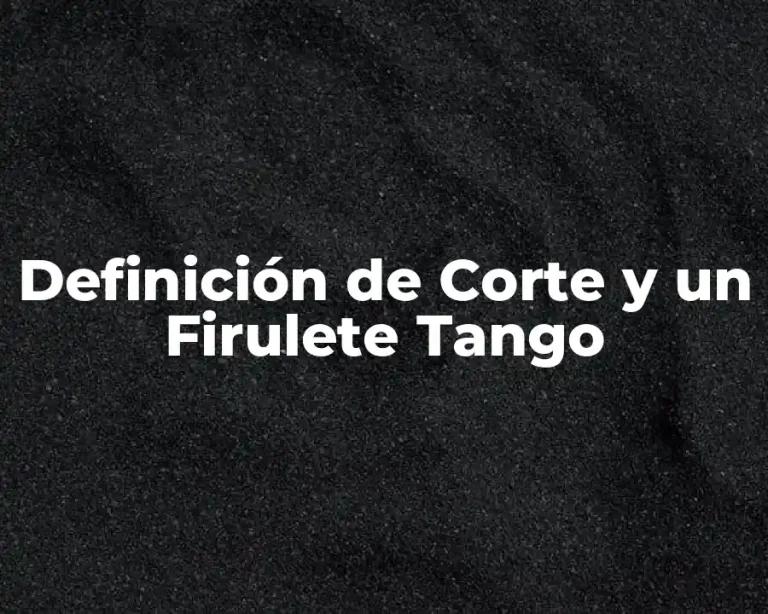 Definición de Corte y un Firulete Tango