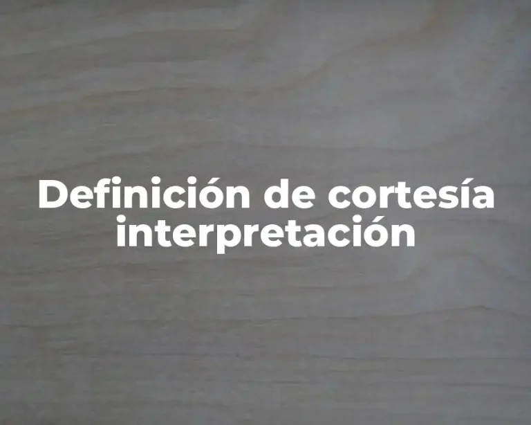 Definición de cortesía interpretación