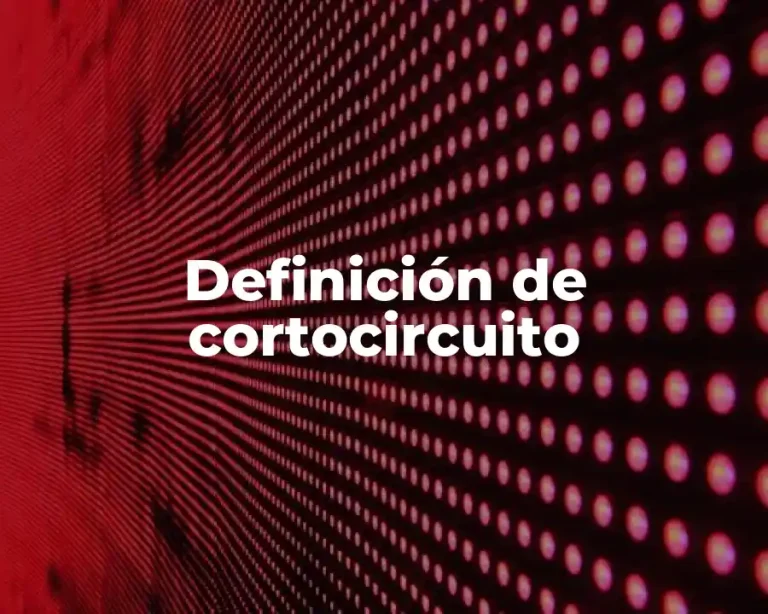 Definición de cortocircuito