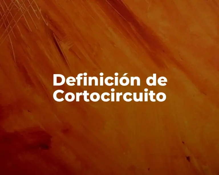 Definición de Cortocircuito