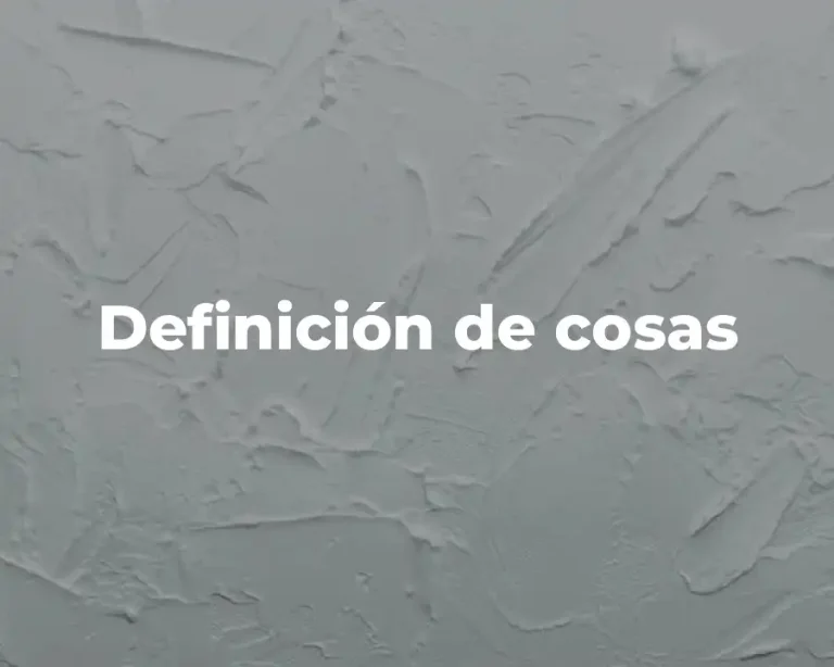 Definición de cosas