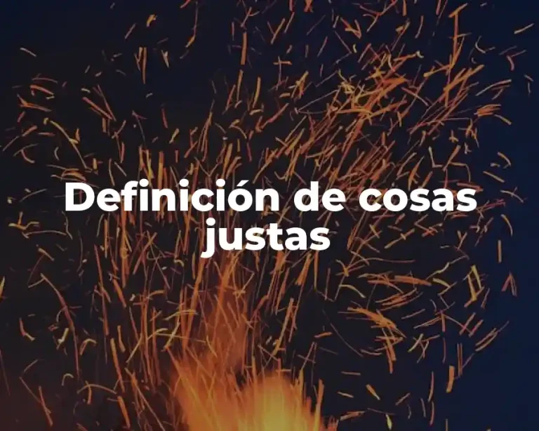 Definición de cosas justas