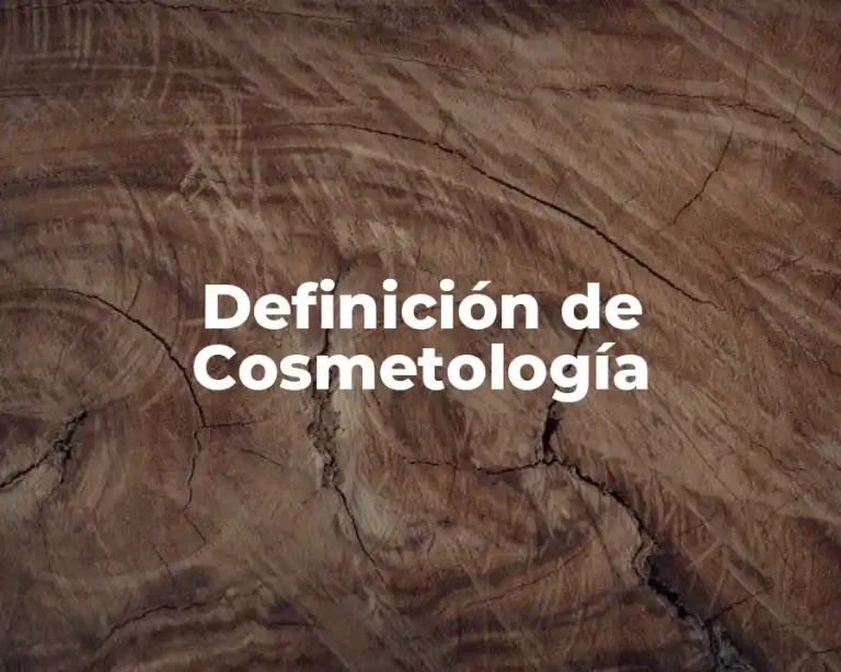 Definición de Cosmetología