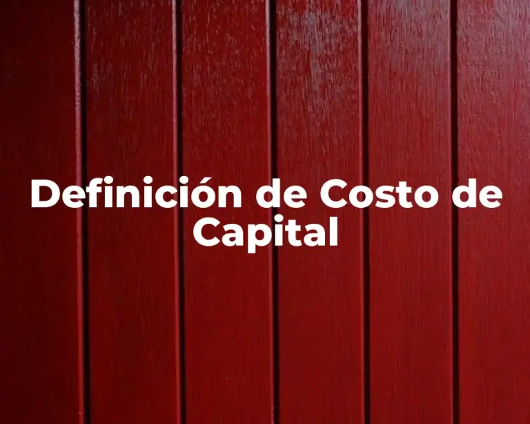 Definición de Costo de Capital