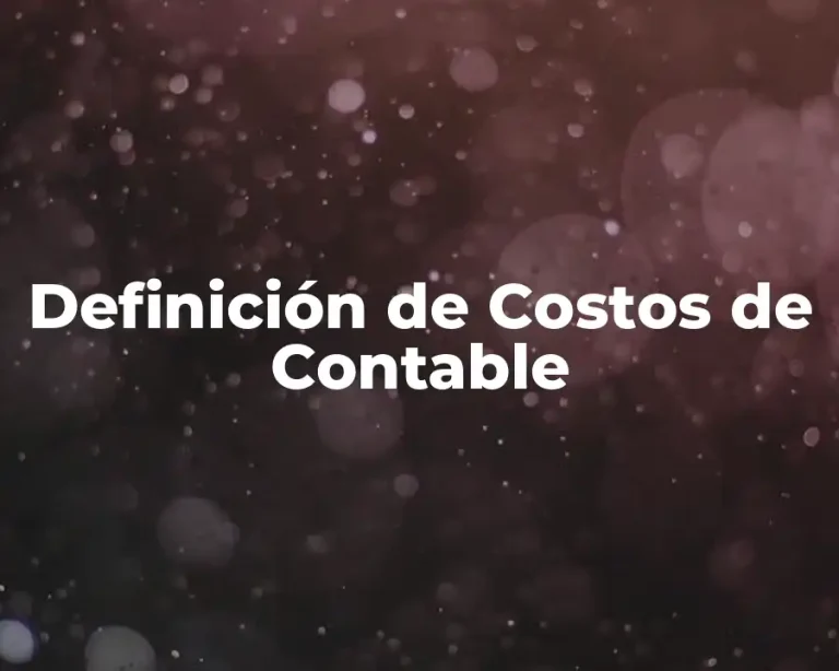 Definición de Costos de Contable