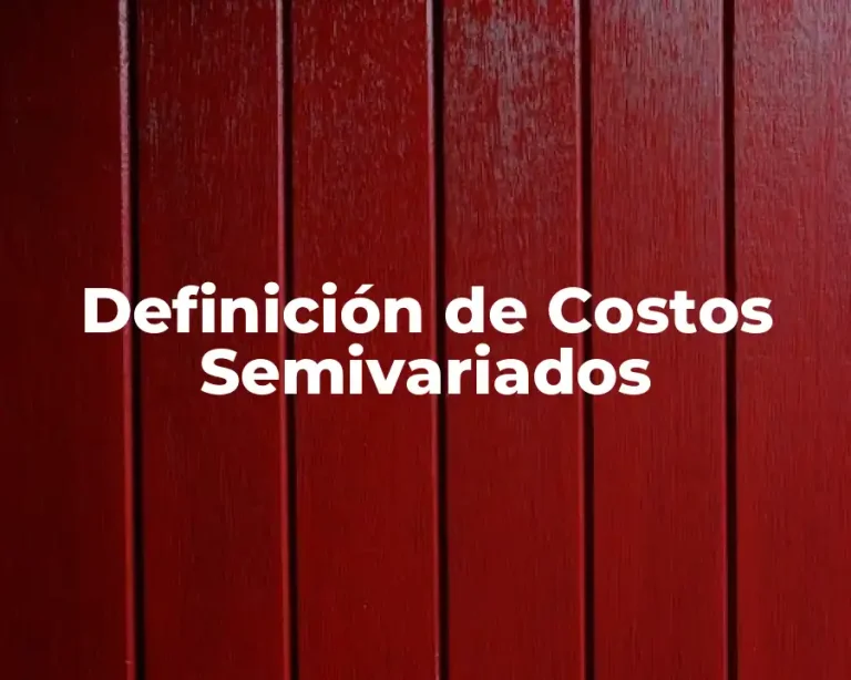 Definición de Costos Semivariados