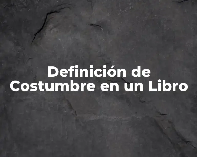 Definición de Costumbre en un Libro