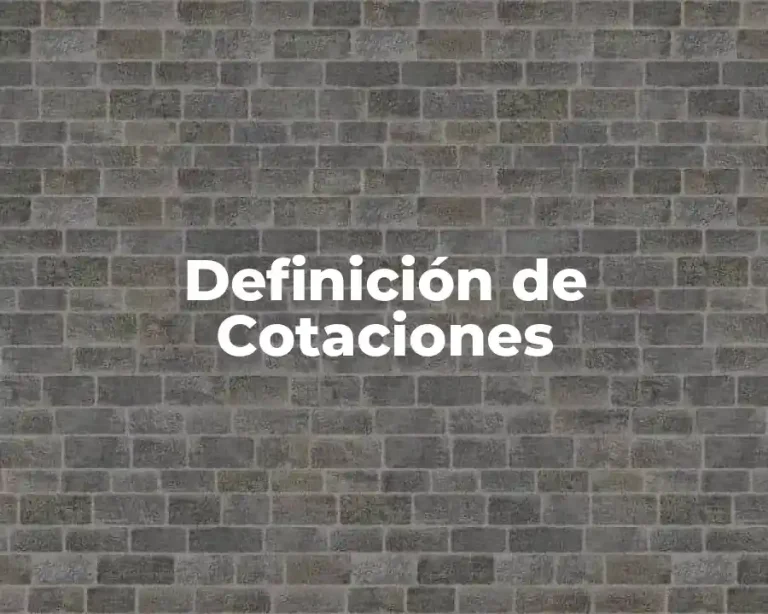 Definición de Cotaciones