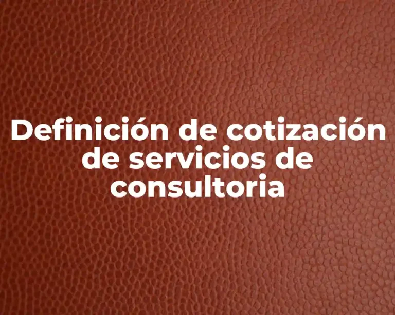 Definición de cotización de servicios de consultoria