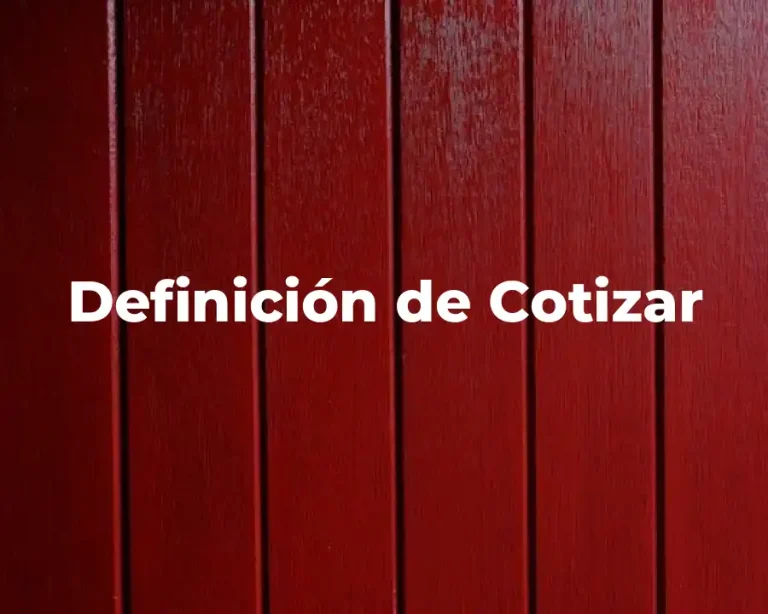 Definición de Cotizar