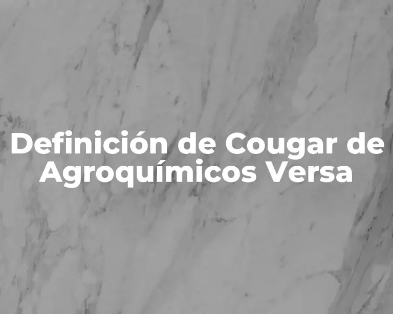 Definición de Cougar de Agroquímicos Versa