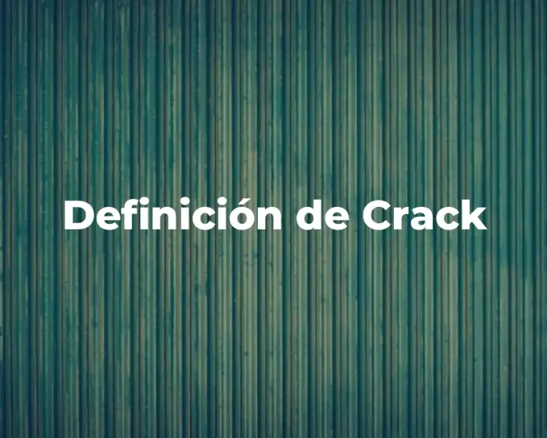 Definición de Crack