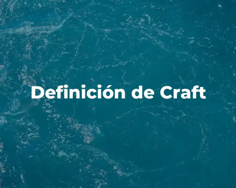 Definición de Craft