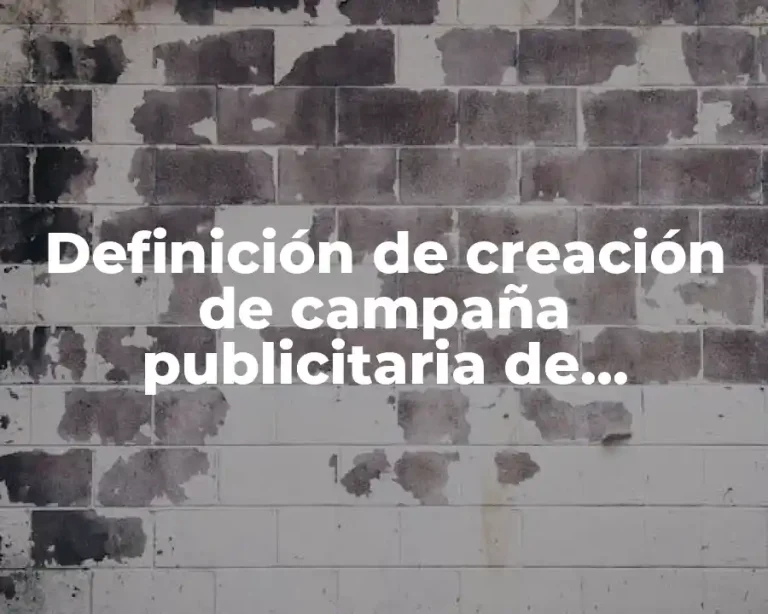 Definición de creación de campaña publicitaria de marketing