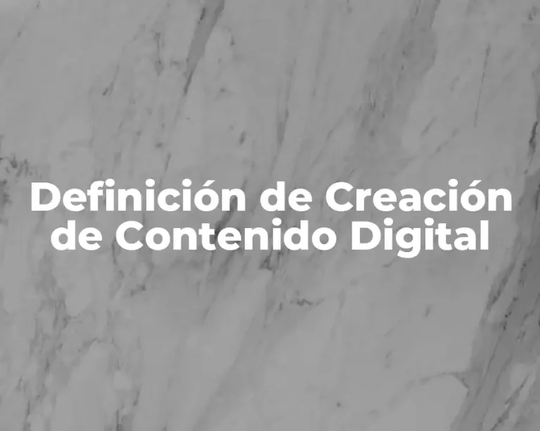 Definición de Creación de Contenido Digital