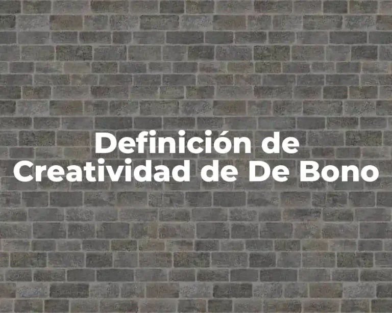 Definición de Creatividad de De Bono